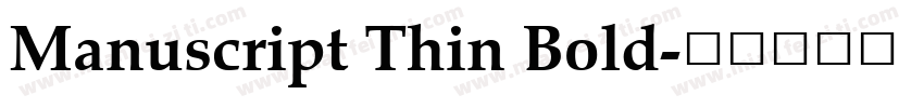 Manuscript Thin Bold字体转换